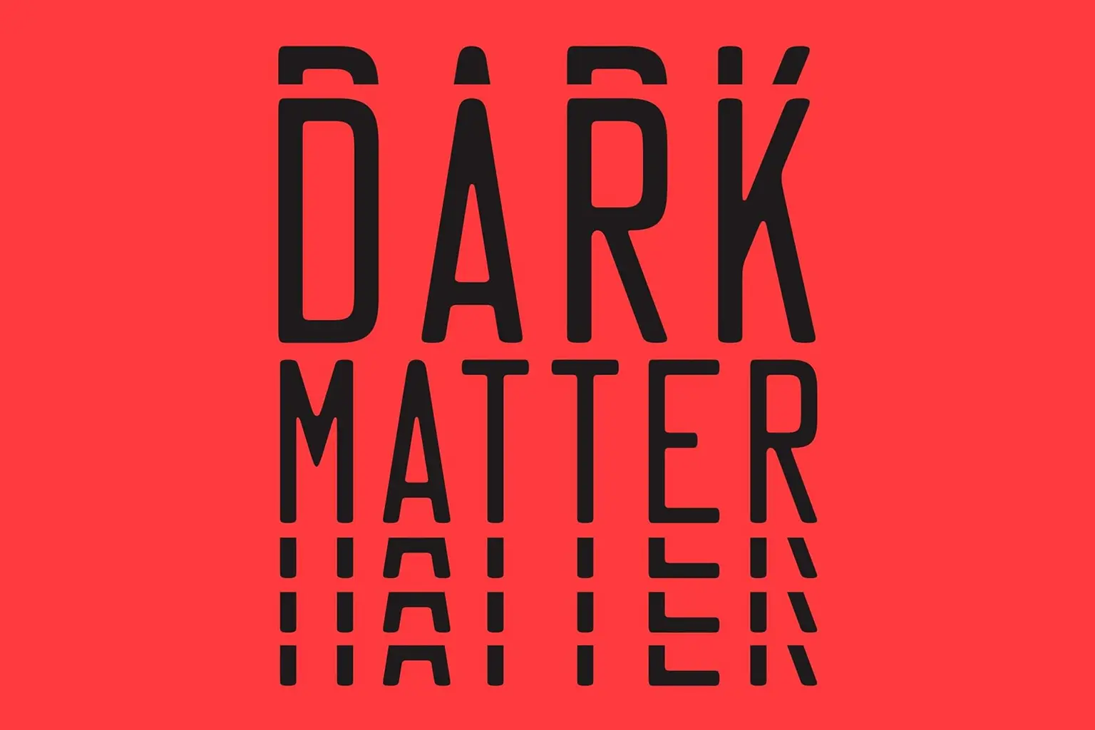 8 Books Like Dark Matter by Blake Crouch That Will Break Your Brain